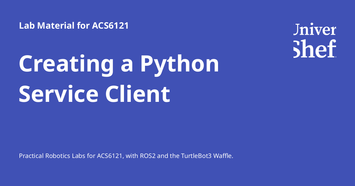 Creating a Python Service Client - Lab Material for ACS6121